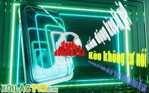 Banner với hiệu ứng ánh sáng và slogan về biến động kèo từ XoilacTV2
