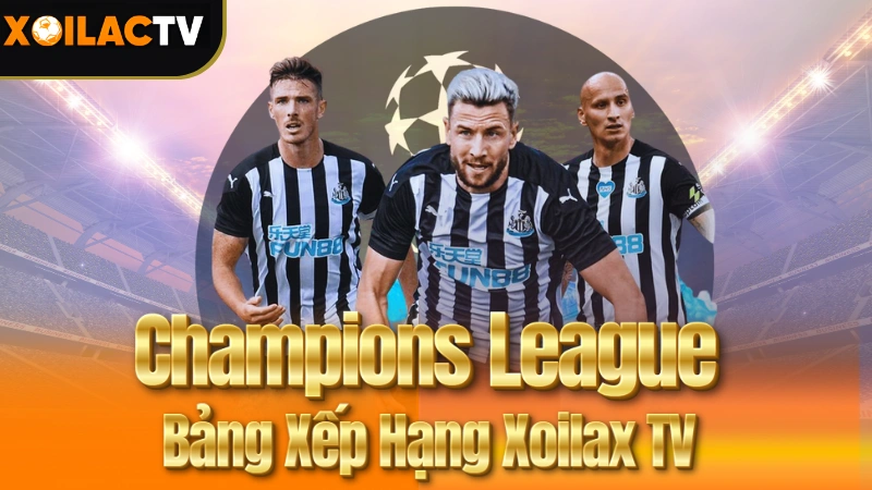 Bảng Xếp Hạng Cúp C1 (Champions League)
