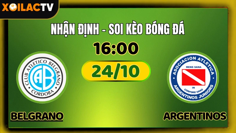 Nhận Định Belgrano vs Argentinos Juniors 24/10 – Soi Kèo Copa Argentina XoilacTV